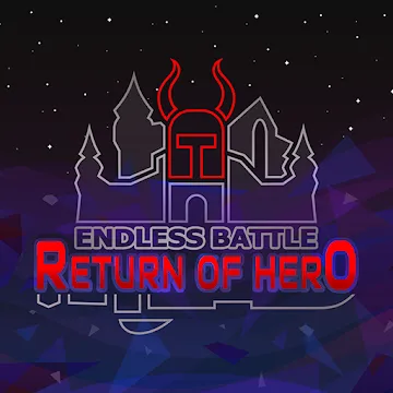 Endless Battle: Return of Hero +1 MOD APK icon